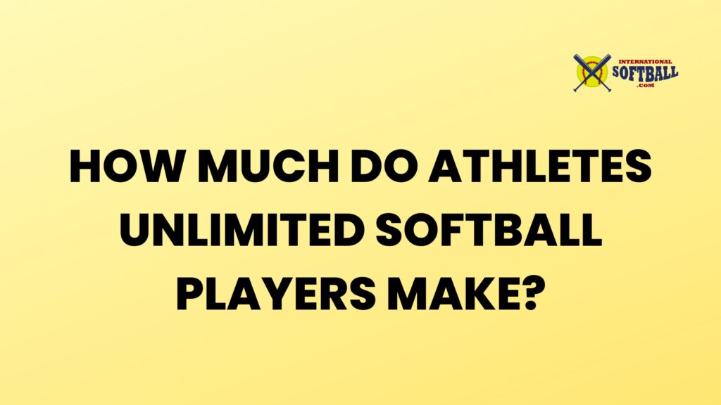 How much do athletes unlimited softball players make? International