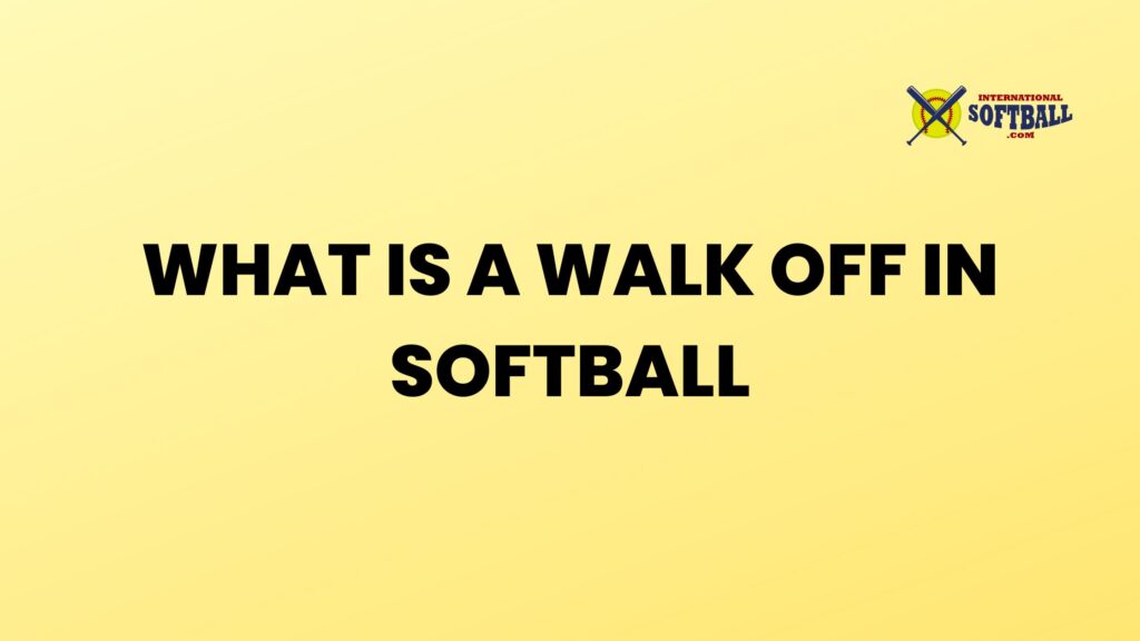 what-is-a-walk-off-in-softball-international-softball